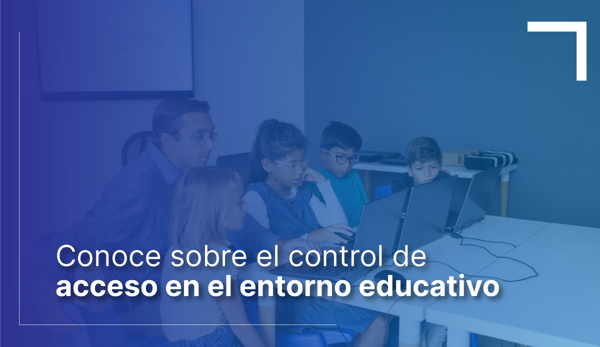 control-de-acceso-en-el-entorno-educativo