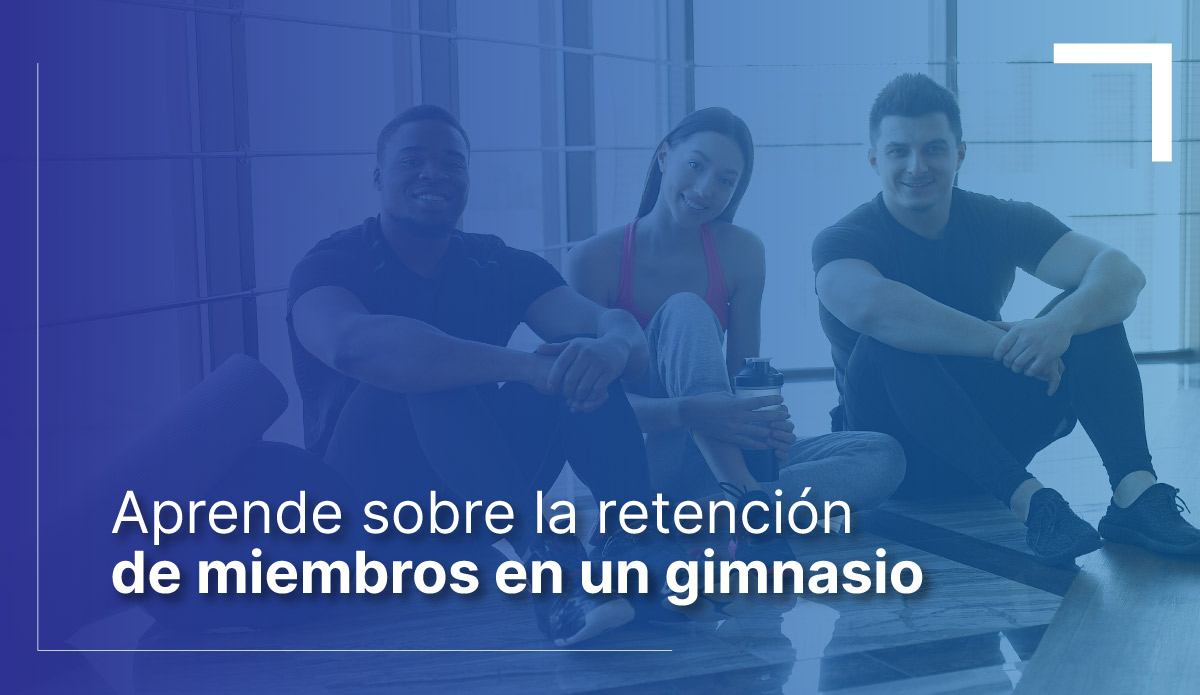 retencion-de-miembros-en-un-gimnasio