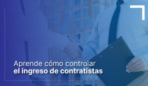 controlar-el-ingreso-de-contratistas